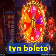 tvn boleto